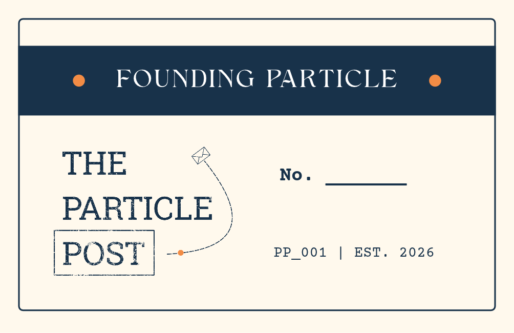 The Particle Post - Monthly Science Mail Club